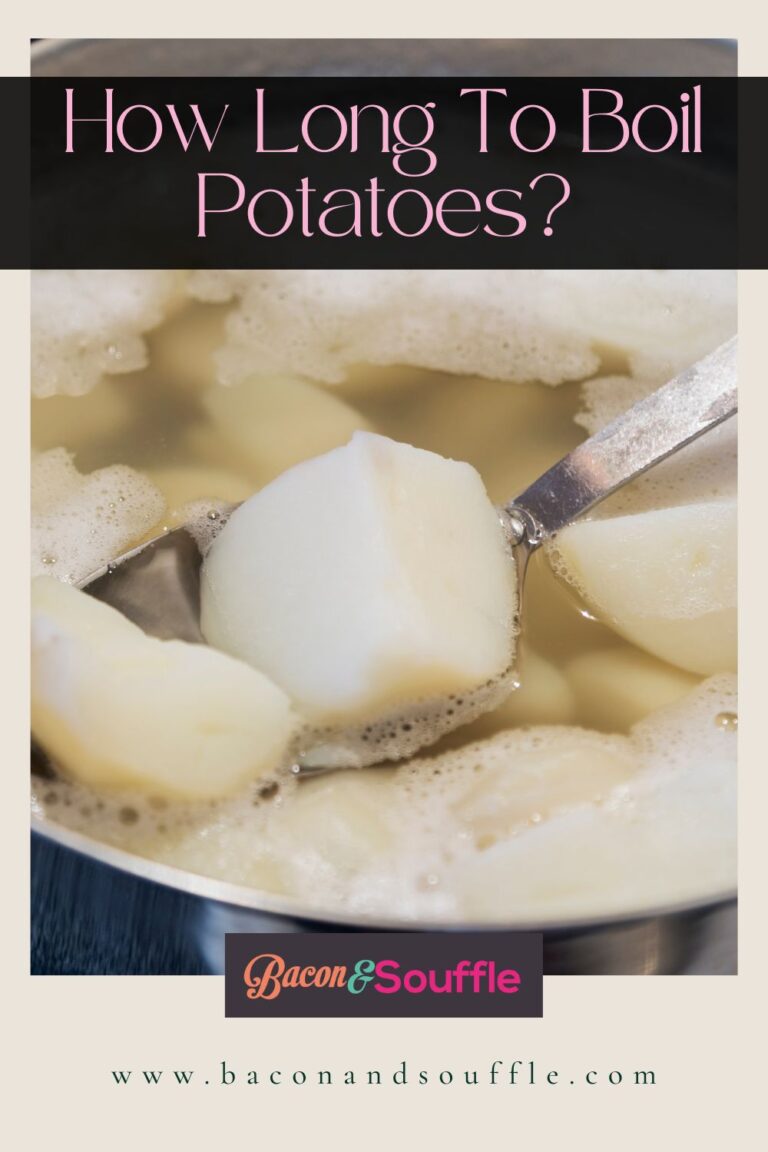How Long to Boil Potatoes To Tender Perfection For Any Dish Or Recipe!