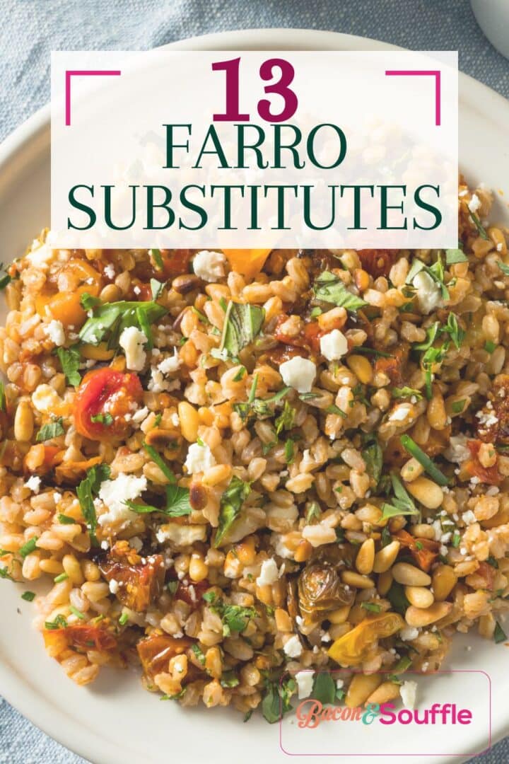 Farro Substitutes Bacon and Souffle